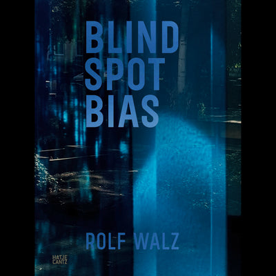Cover Rolf Walz. Blind Spot Bias