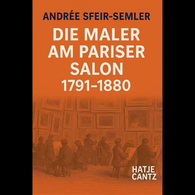 Cover Die Maler am Pariser Salon 1791-1880