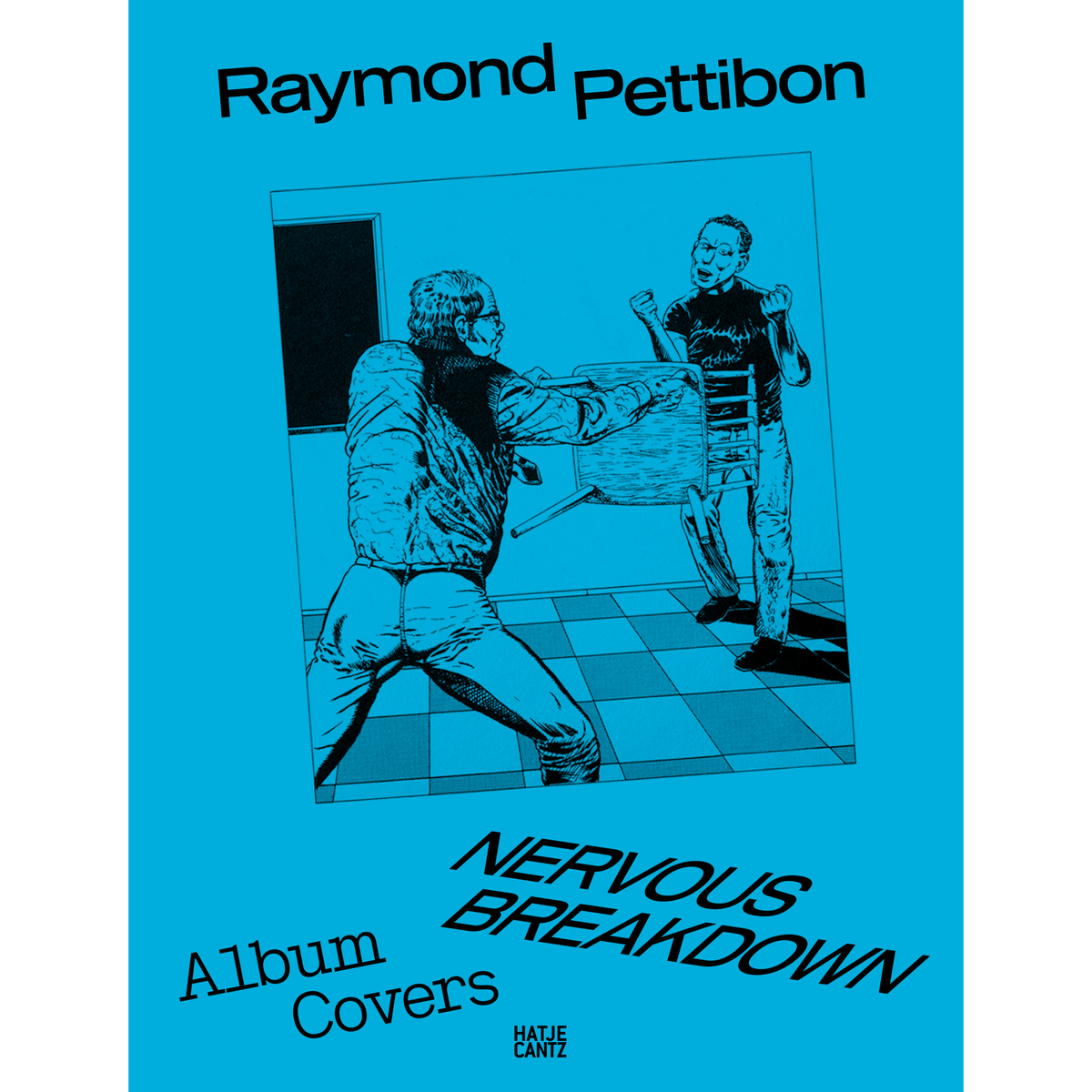 Coverbild Raymond Pettibon: Nervous Breakdown