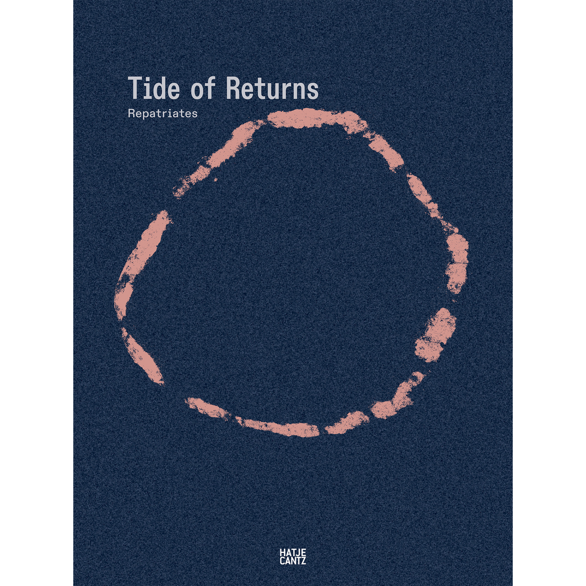 Coverbild Repatriates Collective. Tide of Returns