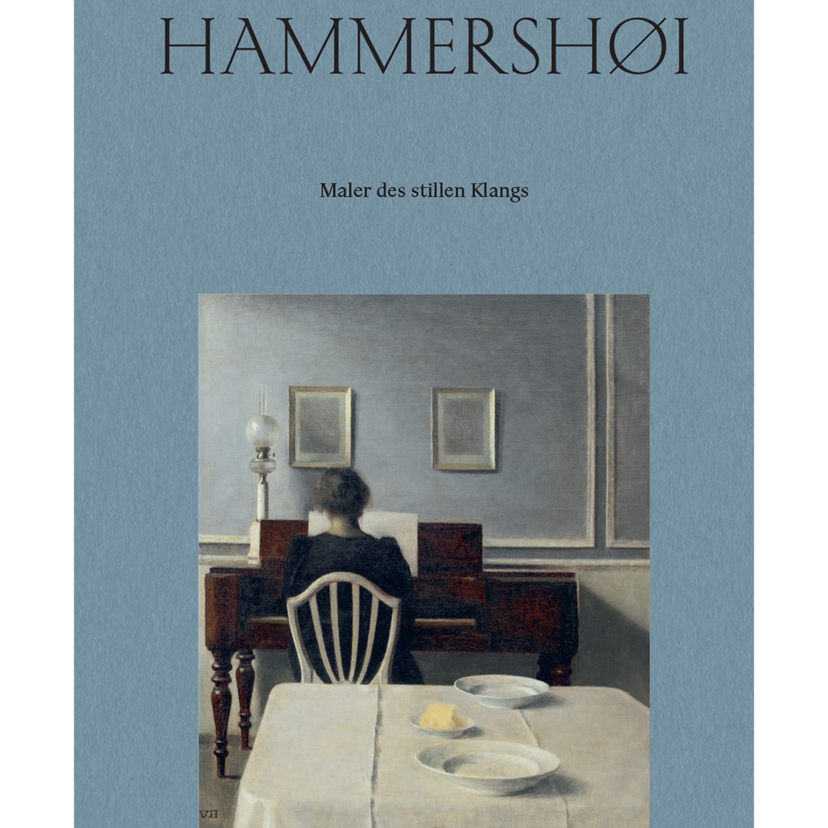 Coverbild Vilhelm Hammershøi. Maler des stillen Klangs
