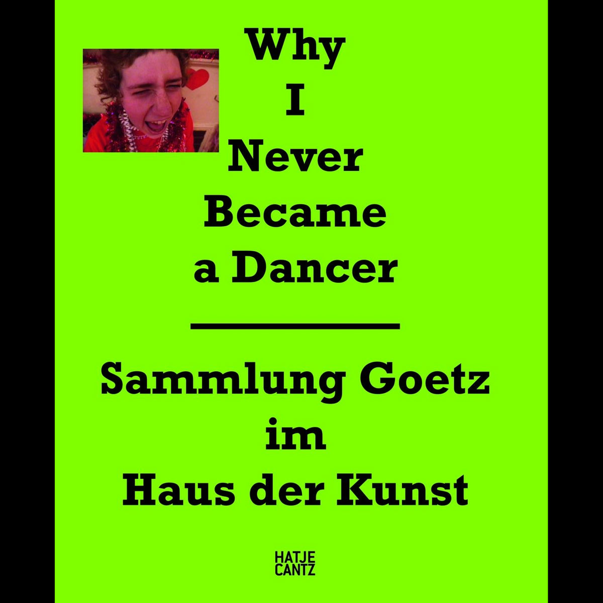Coverbild Why I Never Became a Dancer