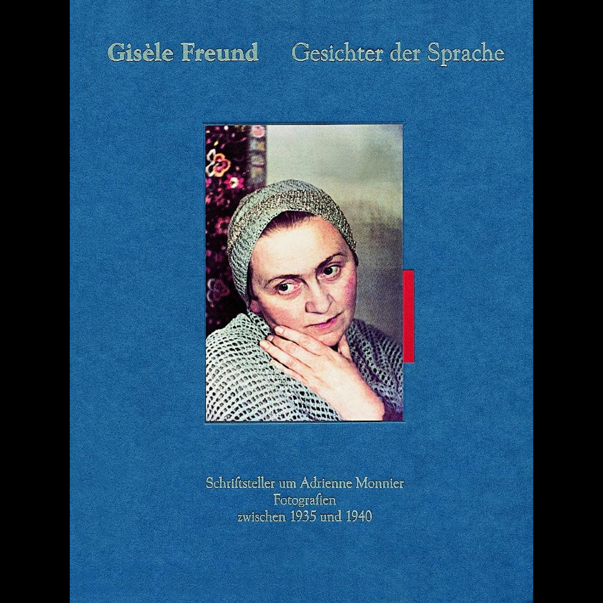 Coverbild Gisèle Freund. Gesichter der Sprache