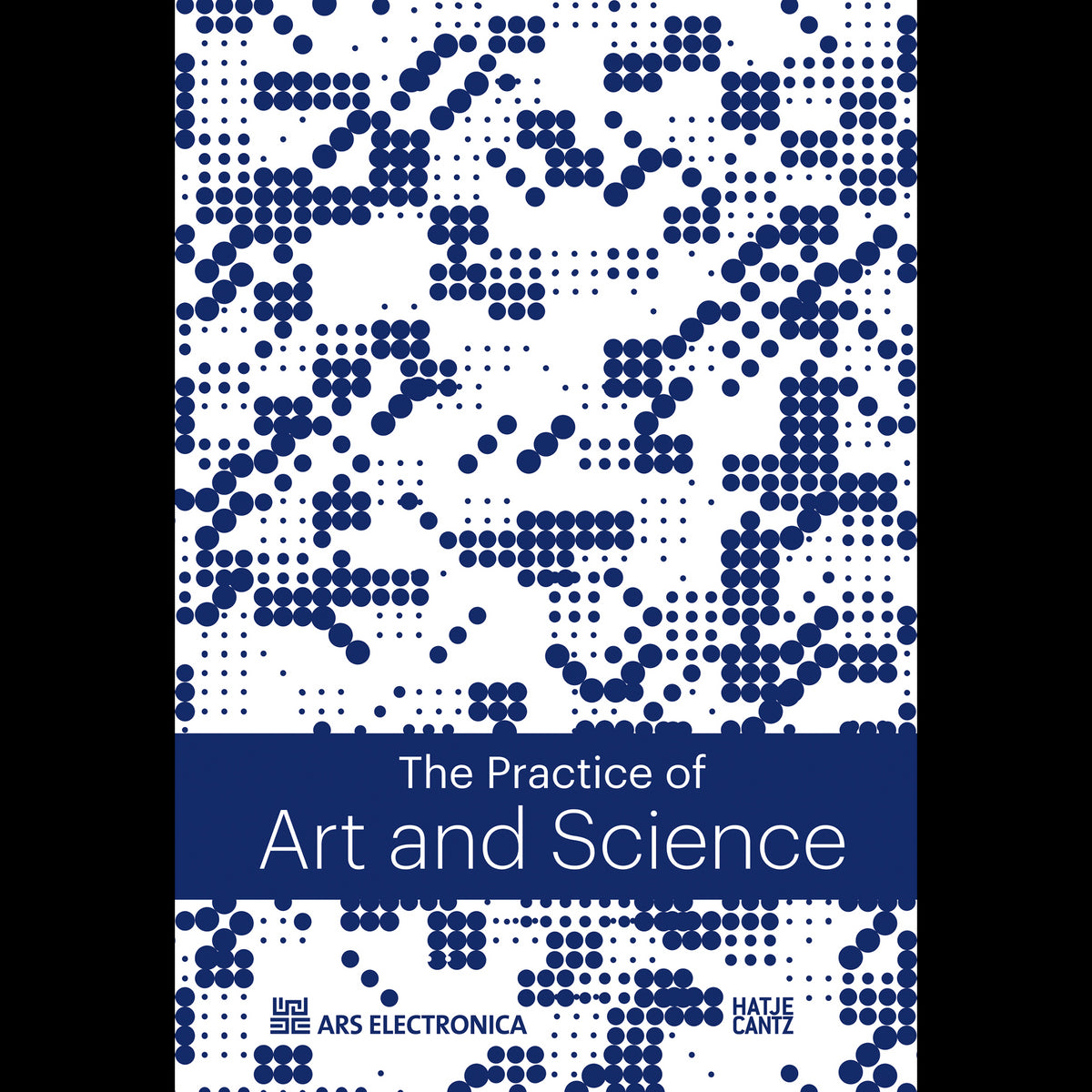 Coverbild The Practice of Art & Science