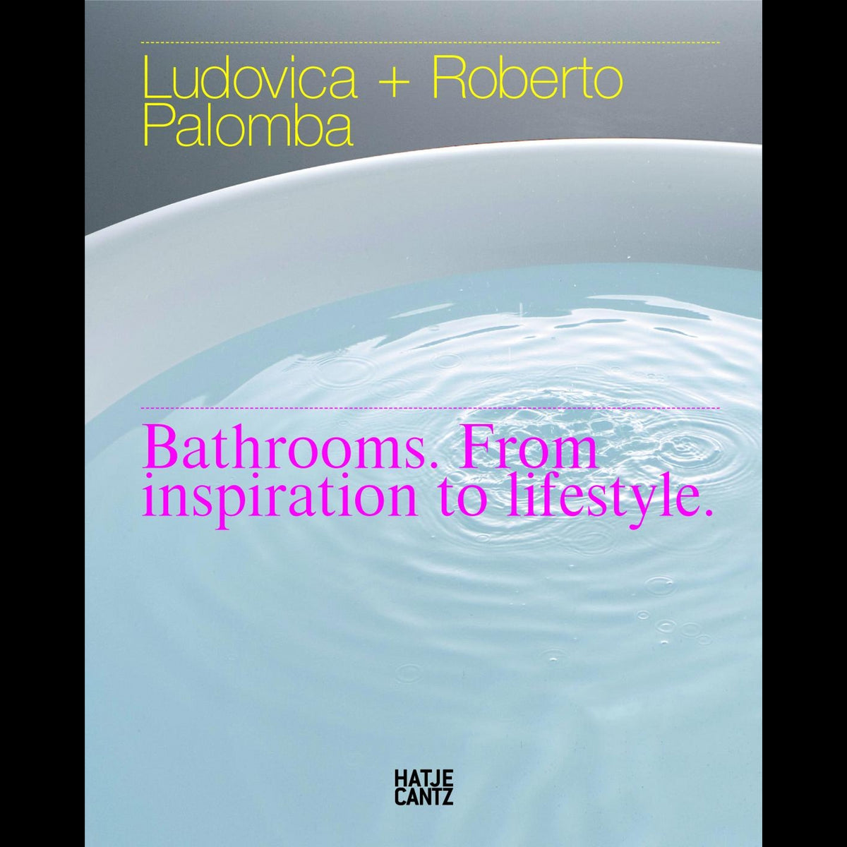 Coverbild Ludovica + Roberto Palomba