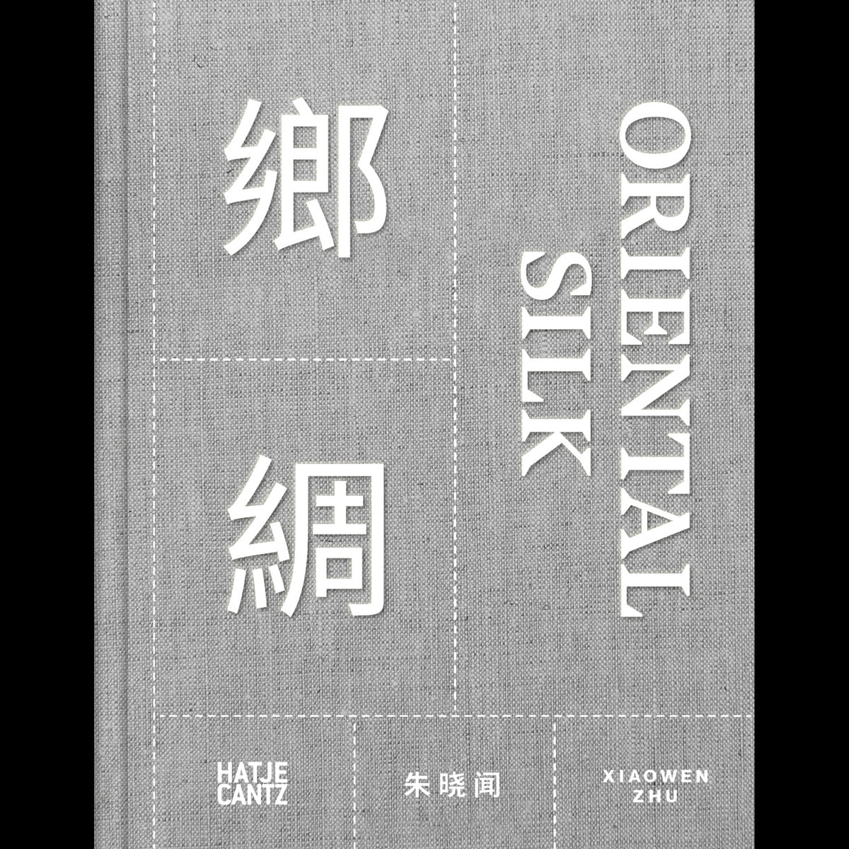 Coverbild Xiaowen Zhu. Oriental Silk
