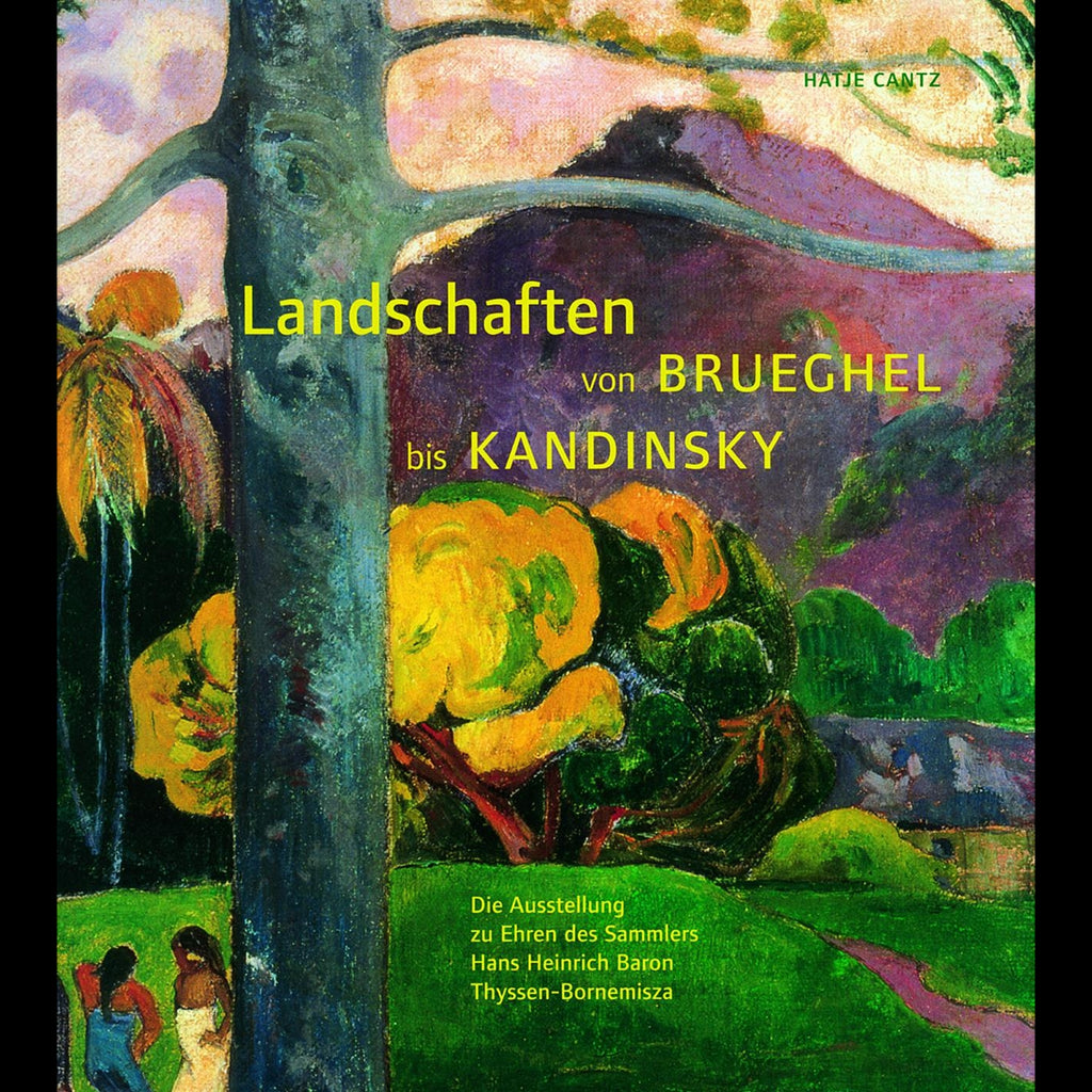 Landschaften von Brueghel bis Kandinsky