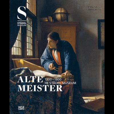 Cover Alte Meister (1300 –1800) im Städel Museum