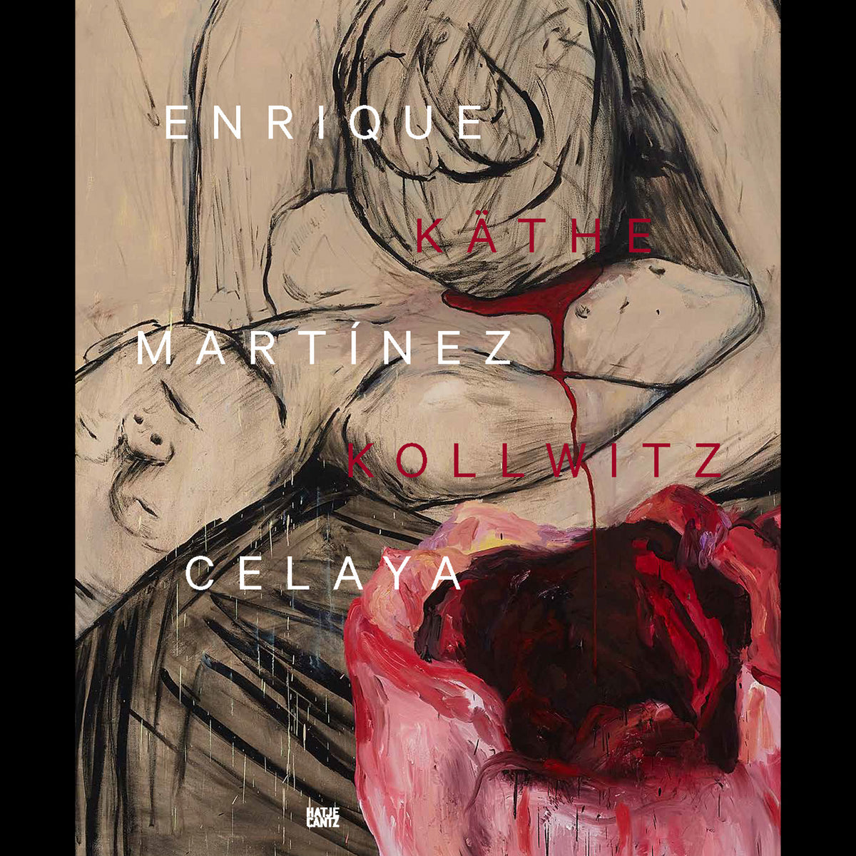 Coverbild Enrique Martínez Celaya & Käthe Kollwitz