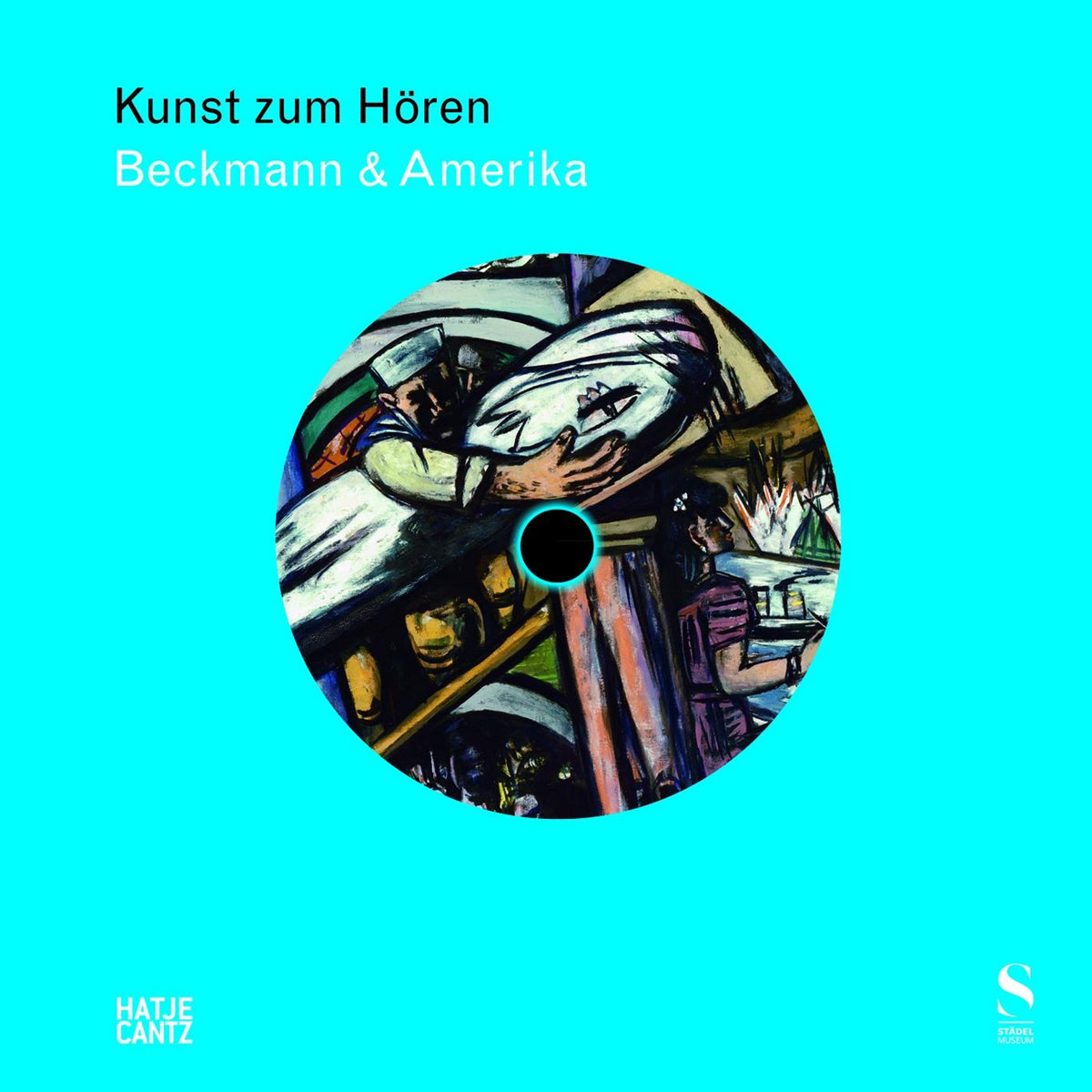 Coverbild Kunst zum Hören: Beckmann & Amerika