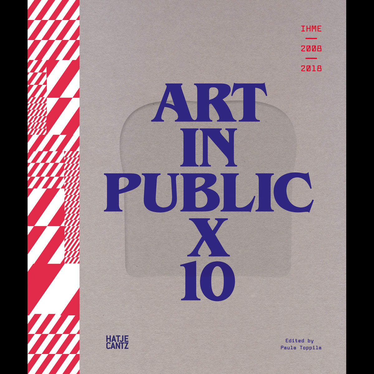 Coverbild IHME 2009-2018 - Art in Public X 10