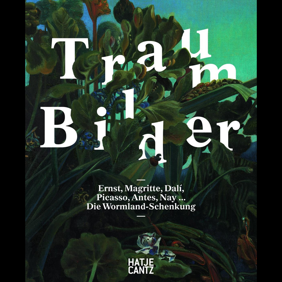 Coverbild Traum-BilderErnst, Magritte, Dali, Picasso, Antes, Nay...