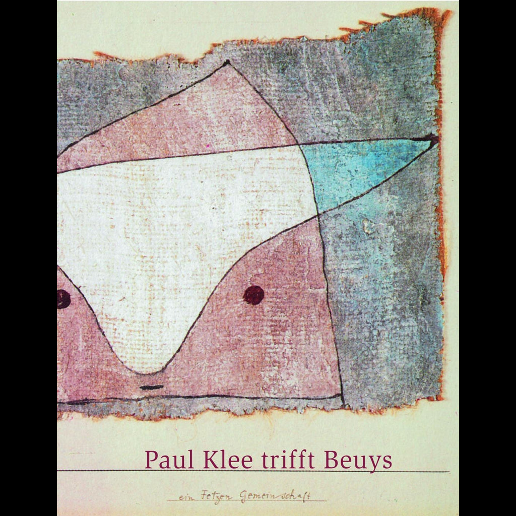 Paul Klee trifft Beuys