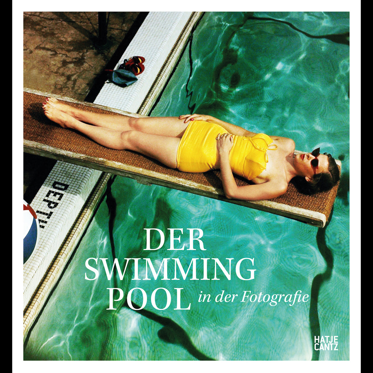 Coverbild Der Swimmingpool in der Fotografie