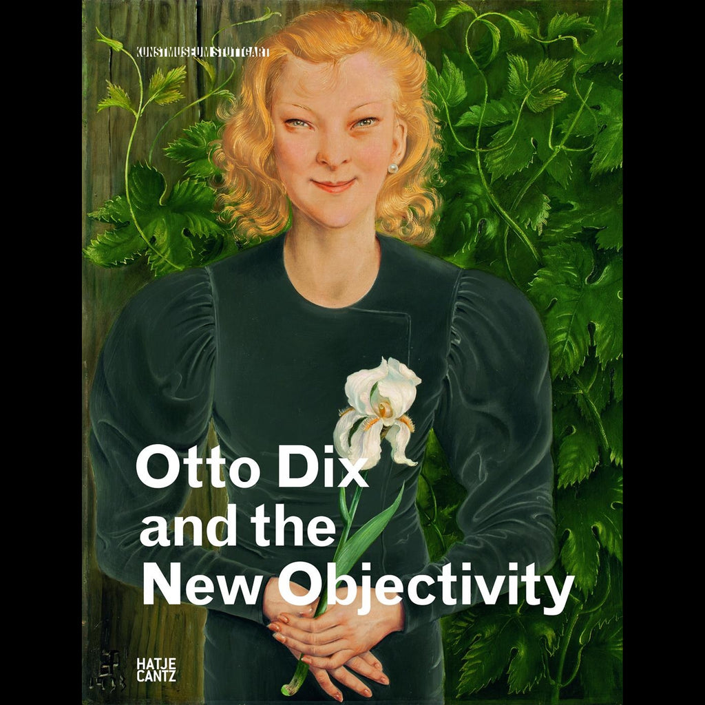 Otto Dix and the New Objectivity