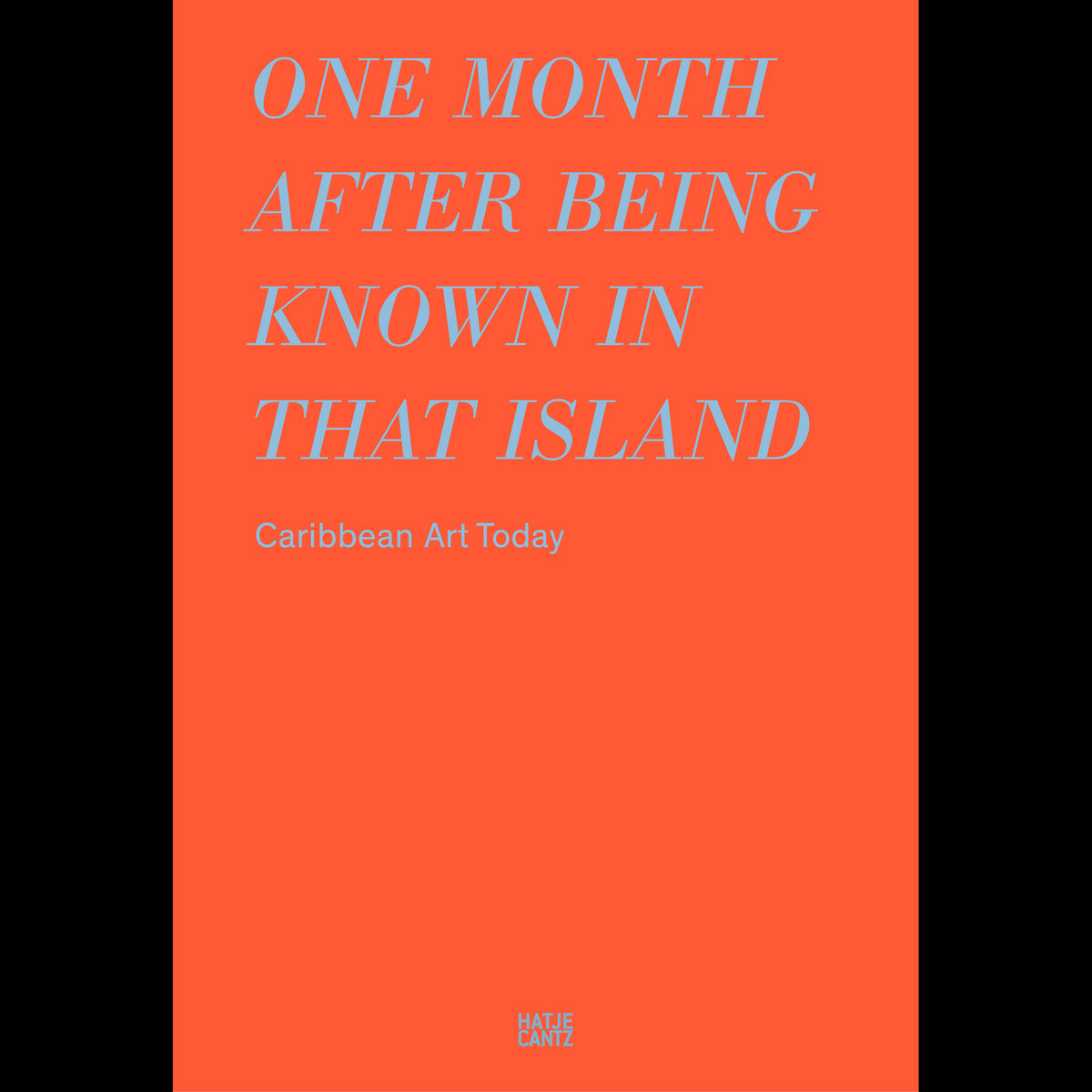 Coverbild One month after being known in that island