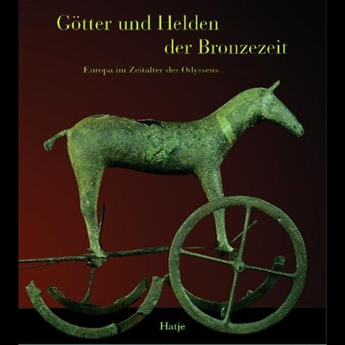 Coverbild Götter und Helden der Bronzezeit