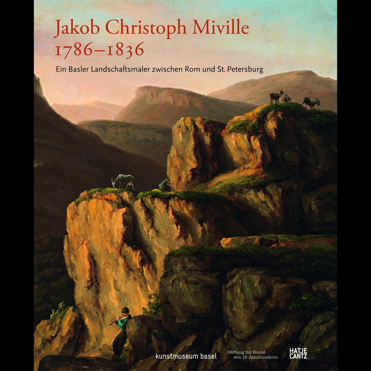 Coverbild Jakob Christoph Miville 1786–1836