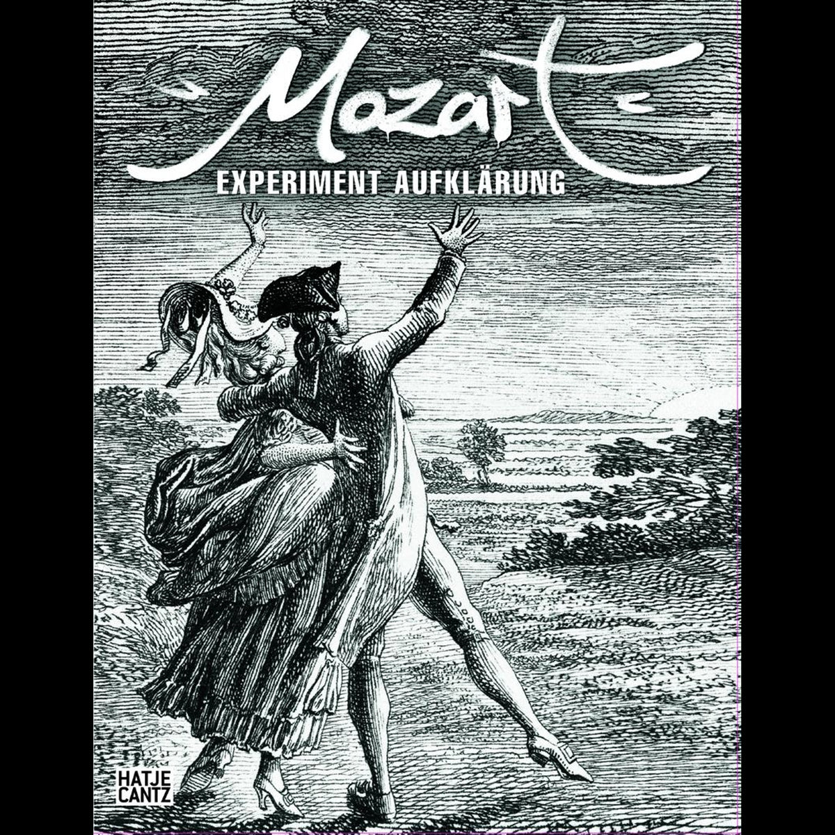Coverbild Mozart. Experiment Aufklärung im Wien des ausgehenden 18. Jahrhunderts
